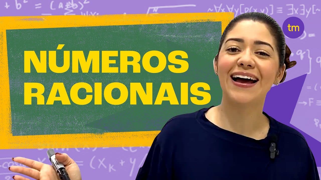 Thumbnail: Entenda os NÚMEROS RACIONAIS | Aula Completa