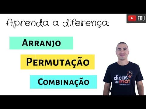 Thumbnail da aula: ANÁLISE COMBINATÓRIA | ARRANJO I PERMUTAÇÃO | COMBINAÇÃO | RÁPIDO e FÁCIL