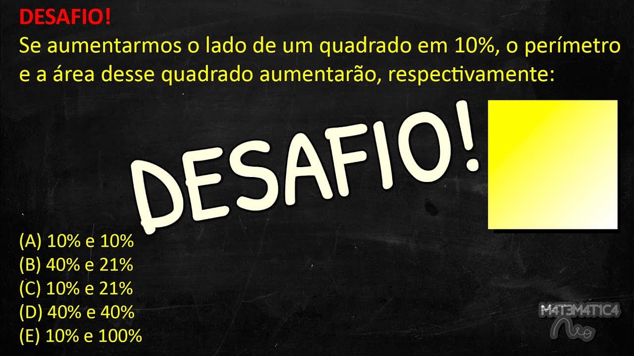 Thumbnail: DESAFIO: Aumento Percentual do Perímetro e da Área de um Quadrado | Matemática Rio