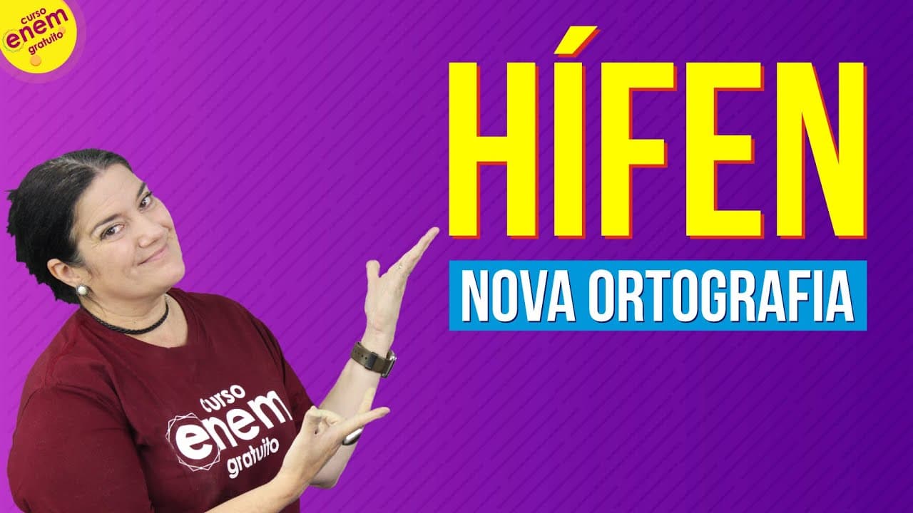 Thumbnail: QUANDO USAR HÍFEN? (NOVA ORTOGRAFIA) | Resumo de Gramática para o Enem
