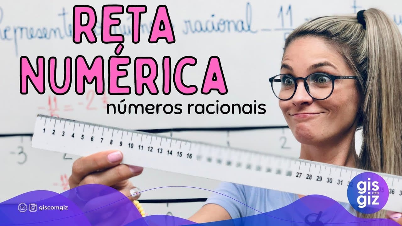 Thumbnail: RETA NUMÉRICA - NÚMEROS RACIONAIS \Prof. Gis/