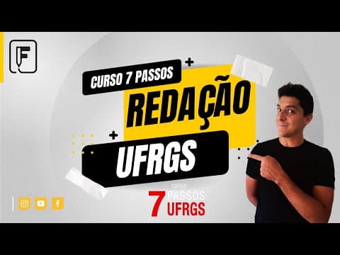 Thumbnail da aula: Método 7 Passos - Curso Redação UFRGS | Prof. Felipe Pereira
