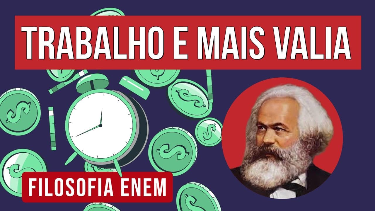 Thumbnail: TRABALHO E MAIS VALIA: conceitos de Karl Marx | Filosofia para o Enem | Ernani Júnior da Silva