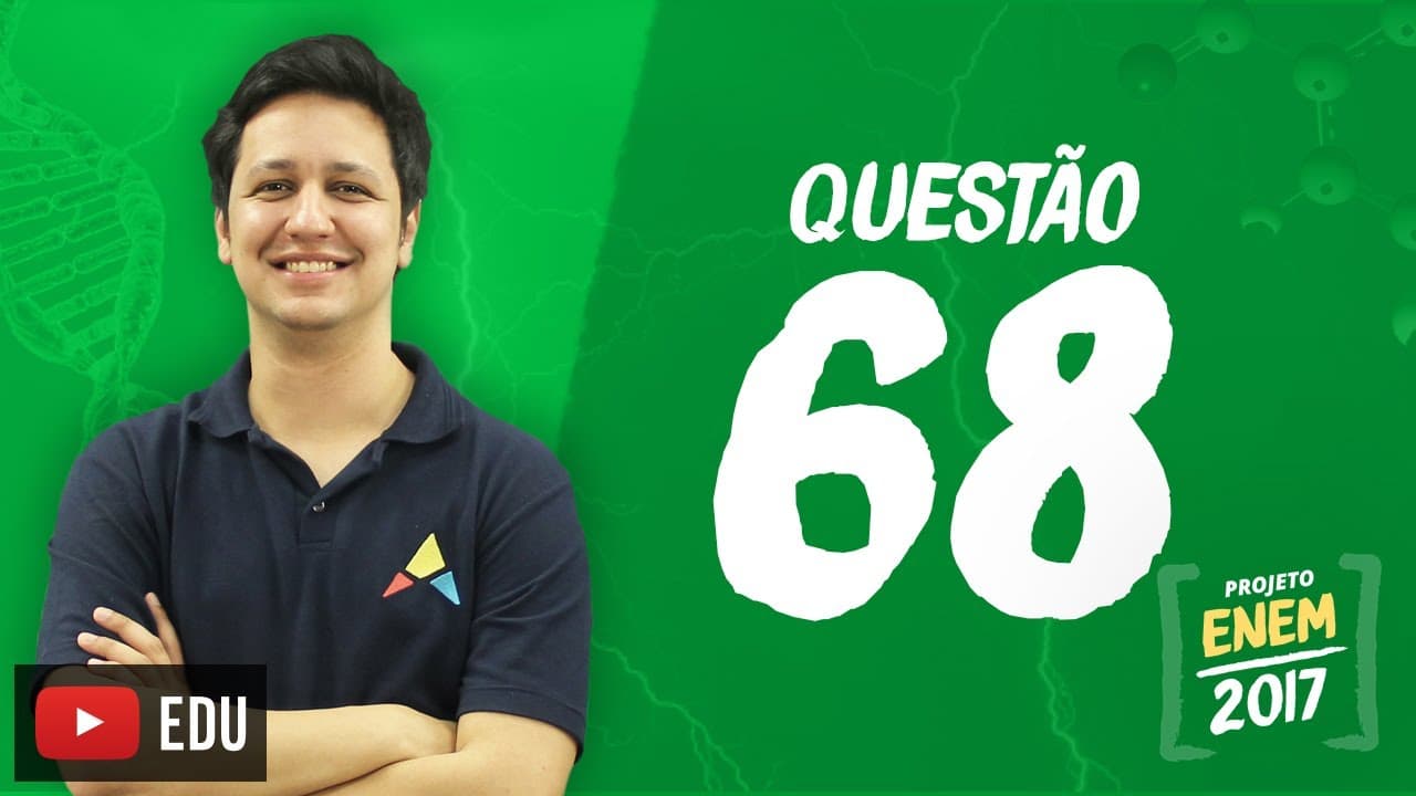Thumbnail: Enem 2016 - Ciências da Natureza | Questão 68 (Caderno Branco)