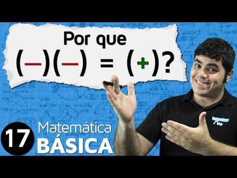 Thumbnail da aula: Regra dos Sinais ou Por Que Menos com Menos dá Mais? | MAB #17