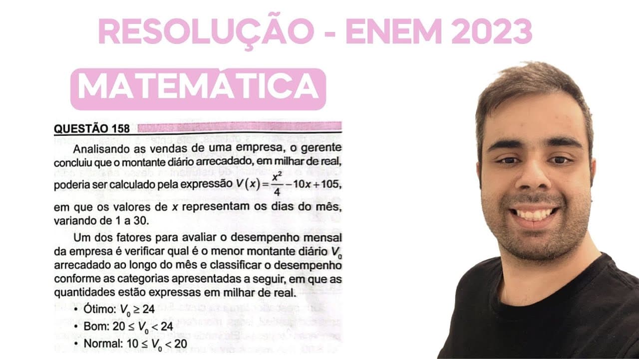 Thumbnail: ENEM 2023 - Analisando as vendas de uma empresa, o gerente concluiu que o montante diário arrecadado