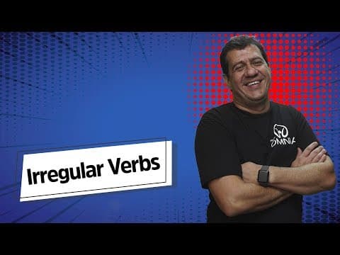 Thumbnail da aula: Irregular Verbs | Verbos Irregulares em Inglês - Brasil Escola