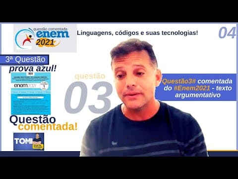 Thumbnail da aula: #Questão #3 comentada do #Enem2021 - texto argumentativo