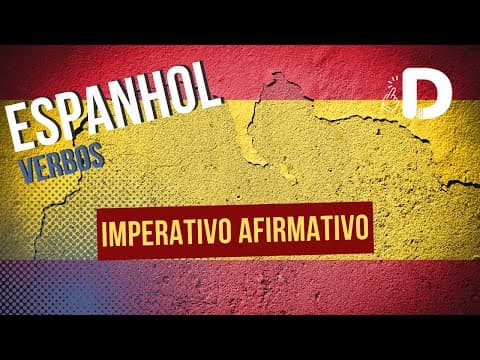 Thumbnail da aula: Imperativo Afirmativo - Verbos - Espanhol - Preparatório Enem