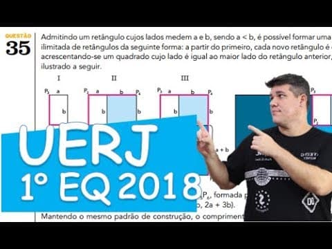 Thumbnail da aula: questão 35 - UERJ - 1º E. Q. 2018 (MATEMÁTICA)