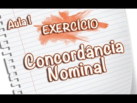 Thumbnail da aula: Exercícios - Concordância Nominal [Prof Noslen]