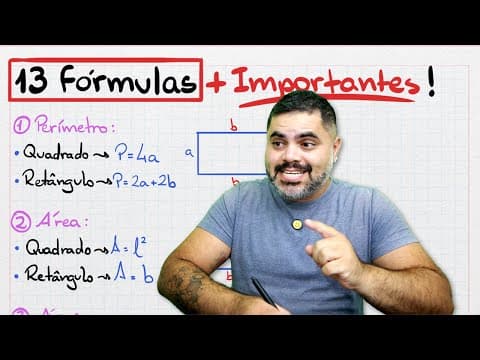 Thumbnail da aula: 💡 AS 13 FÓRMULAS DA MATEMÁTICA BÁSICA MAIS IMPORTANTES para Concursos Públicos, ENEM, Escola e tudo!