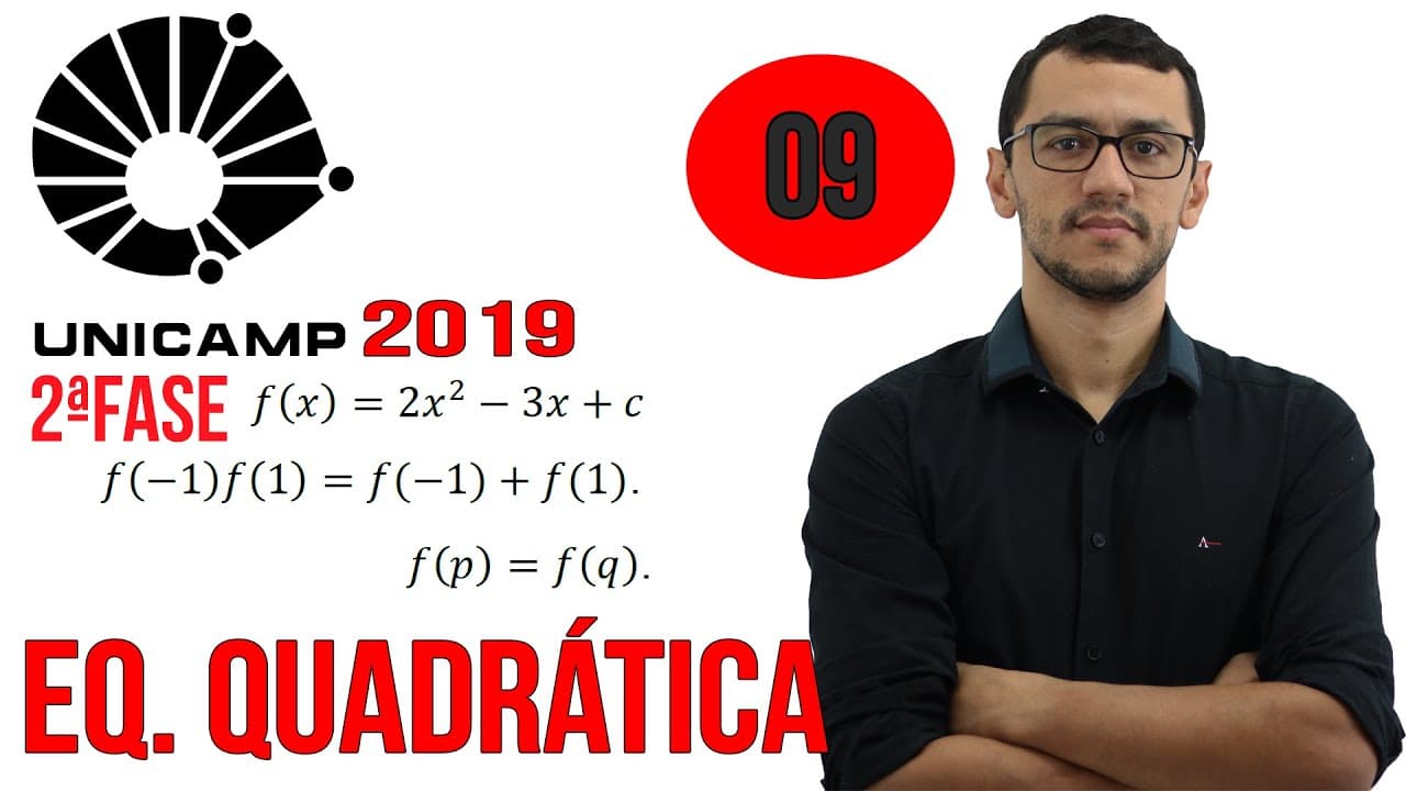 Thumbnail: UNICAMP 2019 | Questão  9 Matemática | Segunda Fase (Equação Quadrática)