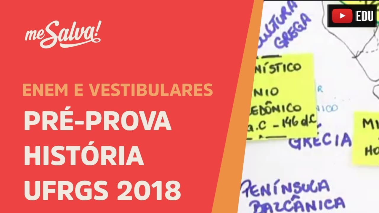 Thumbnail: Pré-Prova de História Vestibular UFRGS 2018 - Me Salva!