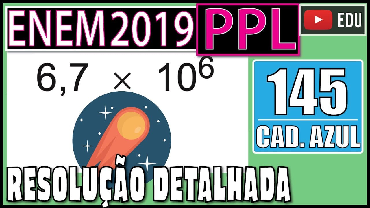 Thumbnail: [ENEM 2019 PPL] 145 📘 SISTEMA DE NUMERAÇÃO DECIMAL Um asteroide batizado de 2013-TV135 passou a