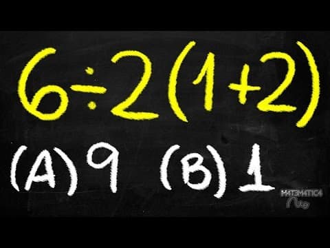 Thumbnail da aula: POLÊMICA: 6/2(1+2) ou 6÷2(1+2) é igual a 1 ou 9? MANEIRA CORRETA DE RESOLVER!