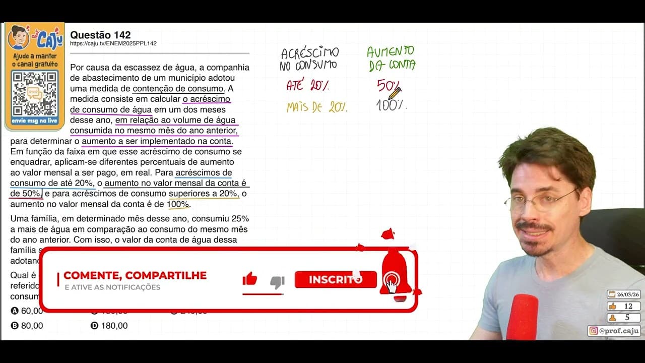 Thumbnail: [ENEM 2025 PPL] 142 📘 PORCENTAGEM Por causa da escassez de água, a companhia de abastecimento de um