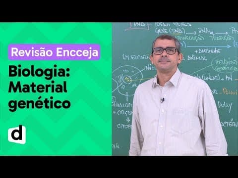 Thumbnail da aula: MATERIAL GENÉTICO: RESUMO DE BIOLOGIA PARA O ENCCEJA | DESCOMPLICA