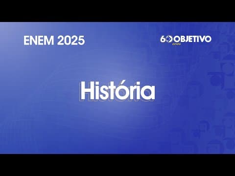 Thumbnail da aula: Resolução Comentada - ENEM 2025 - 1º Dia - História