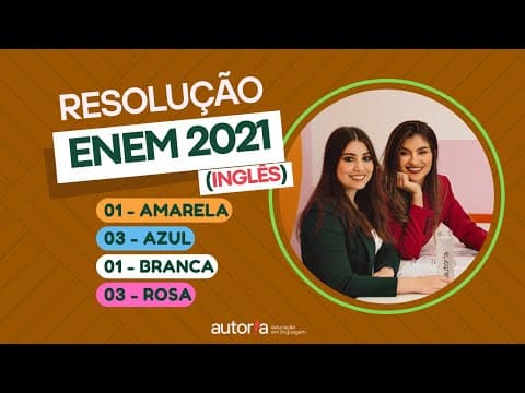 Thumbnail da aula: Enem 2021 - Autoria Linguagem - Questão 01 (Inglês) | Linguagens, prova amarela