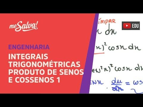 Thumbnail da aula: Me Salva! INT29 - Integrais Trigonométricas - Produto de Senos e Cossenos I