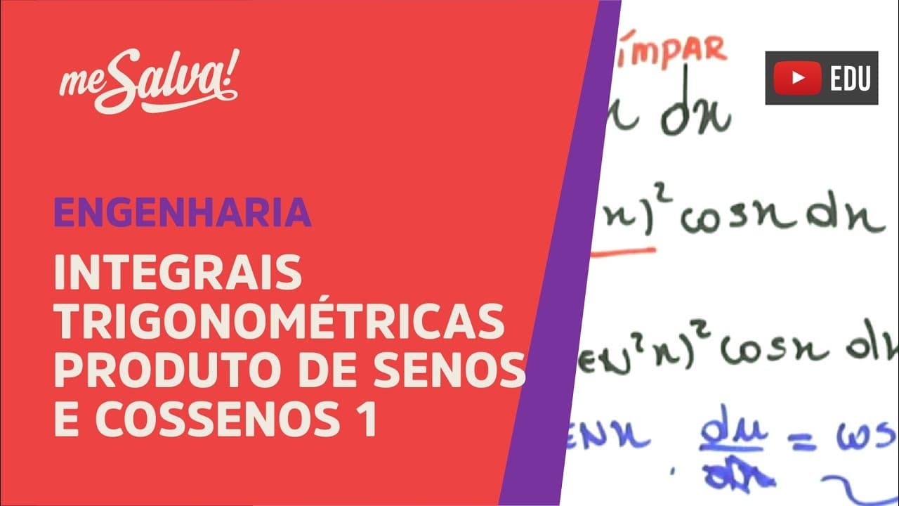 Thumbnail: Me Salva! INT29 - Integrais Trigonométricas - Produto de Senos e Cossenos I