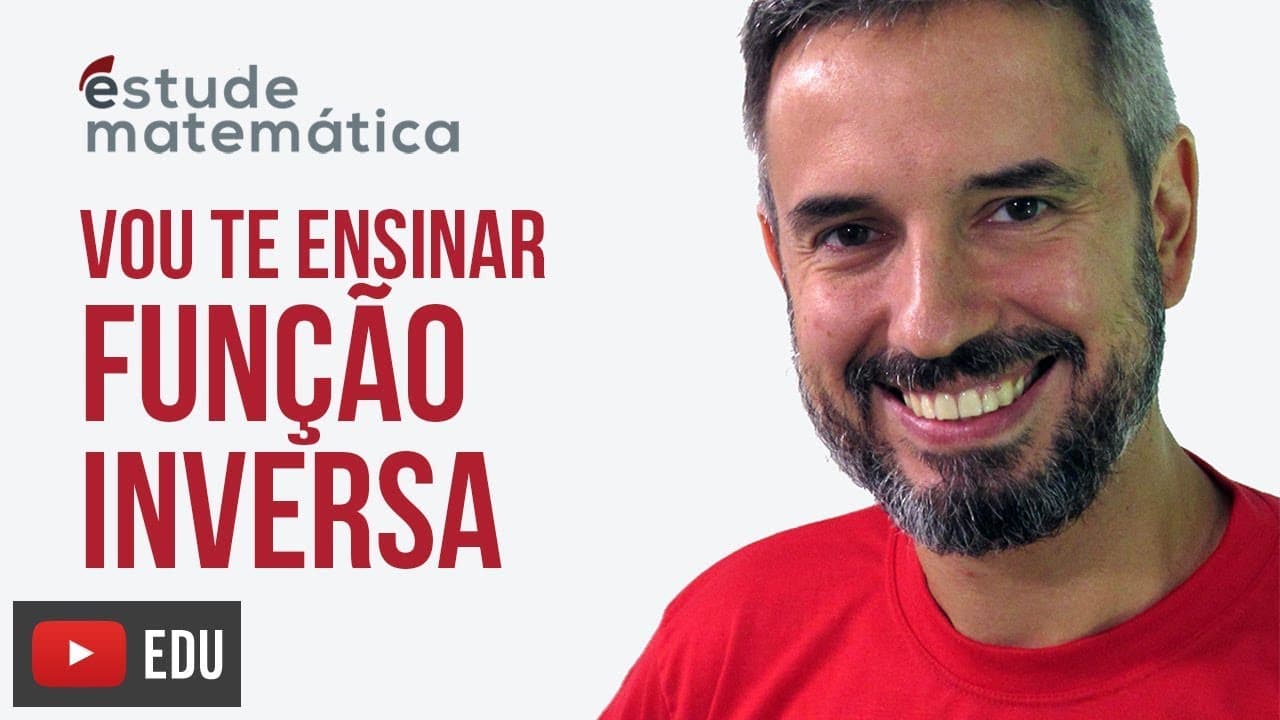 Thumbnail: Função Inversa [Funções: aula 9 de 10] – Vou te ensinar 46
