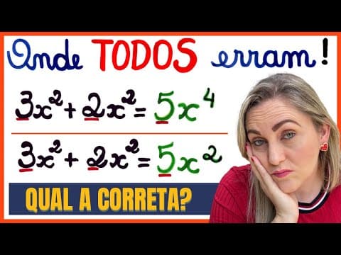 Thumbnail da aula: NÃO APRENDEU NA ESCOLA ADIÇÃO DE POLINÔMIOS, VOU TE MOSTRAR ONDE ESTÁ ERRANDO!!