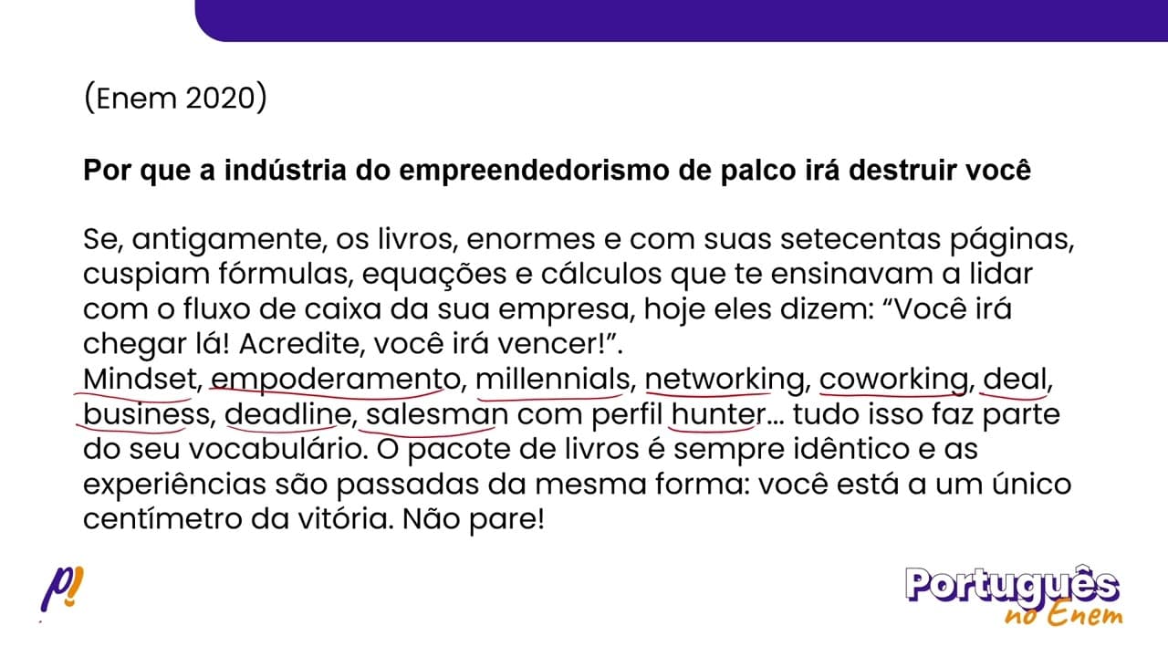 Thumbnail: ENEM PPL 2020 - ESTUDOS DA LÍNGUA | Por que a indústria do empreendedorismo de palco...
