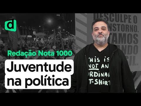 Thumbnail da aula: JUVENTUDE E PARTICIPAÇÃO POLÍTICA EM QUESTÃO NO MUNDO CONTEMPORÂNEO | REDAÇÃO NOTA MIL