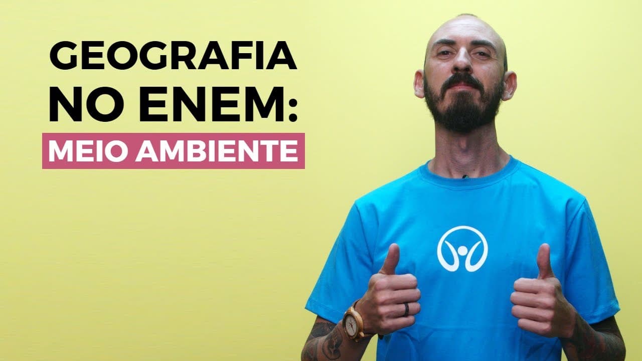 Thumbnail: Geografia no Enem: Meio Ambiente, Impacto Ambiental e Ação Antrópica - Brasil Escola