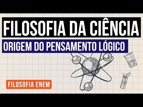 Thumbnail da aula: FILOSOFIA DA CIÊNCIA: origem do pensamento lógico | Filosofia para o Enem | Ernani Júnior da Silva