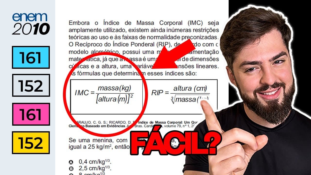 Thumbnail: Embora o Índice de Massa Corporal (IMC) seja amplamente utilizado - ENEM 2010 - Razão e Proporção