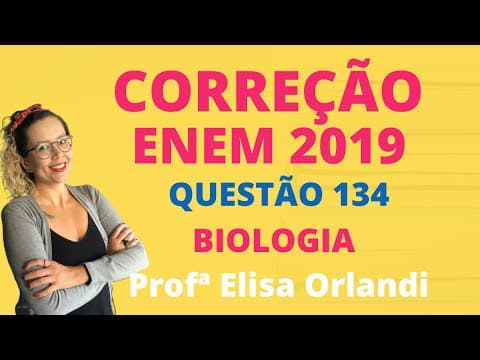 Thumbnail da aula: ENEM 2019 | Prova Amarela | Questão 134