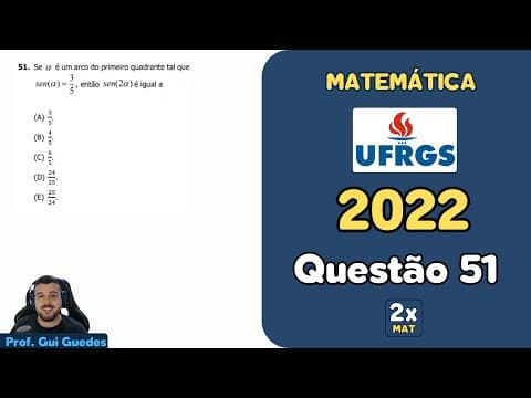 Thumbnail da aula: Resolução Matemática UFRGS 2022 - Questão 51 | Matemática em Dobro