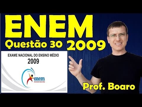 Thumbnail da aula: ENEM 2009 - Physics - Thermology - Question 30 solved (Blue Booklet) - Prof. Marcelo Boaro