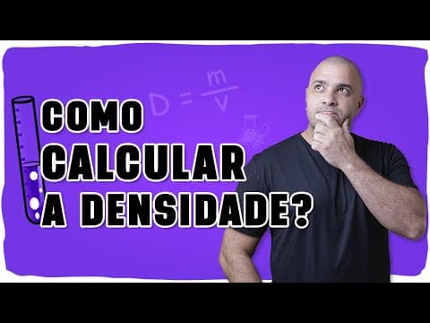Thumbnail da aula: COMO CALCULAR A DENSIDADE? Nunca mais erre isso!