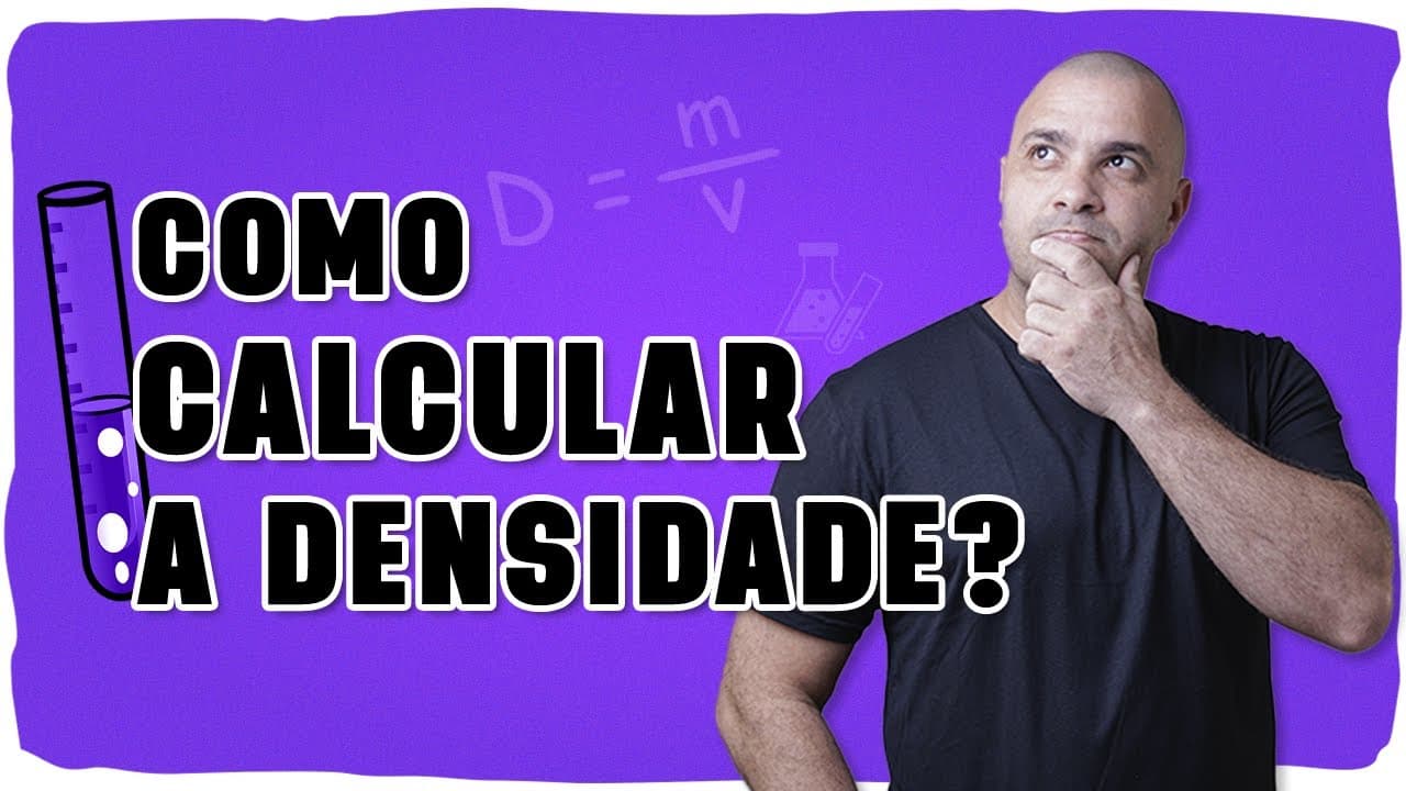 Thumbnail: COMO CALCULAR A DENSIDADE? Nunca mais erre isso!