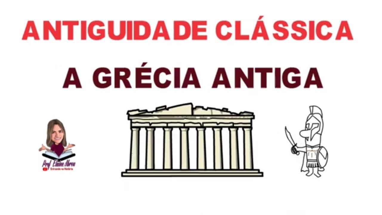 Thumbnail: GRÉCIA ANTIGA- RESUMO COMPLETO