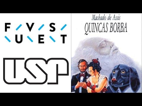 Thumbnail da aula: QUINCAS BORBA - Obras da Fuvest