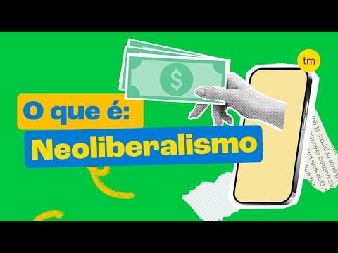 Thumbnail da aula: O Que é o NEOLIBERALISMO?