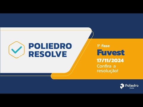 Thumbnail da aula: Resolução da Questão 30 | Biologia | Fuvest 2025: 1ª fase | Poliedro Resolve