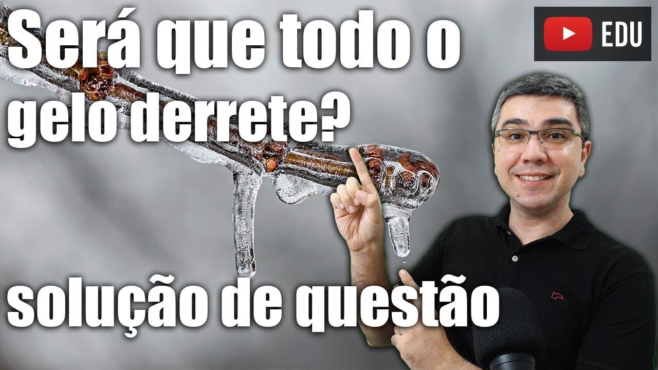 Thumbnail: Será que todo o gelo derrete? Problema nível HARD!