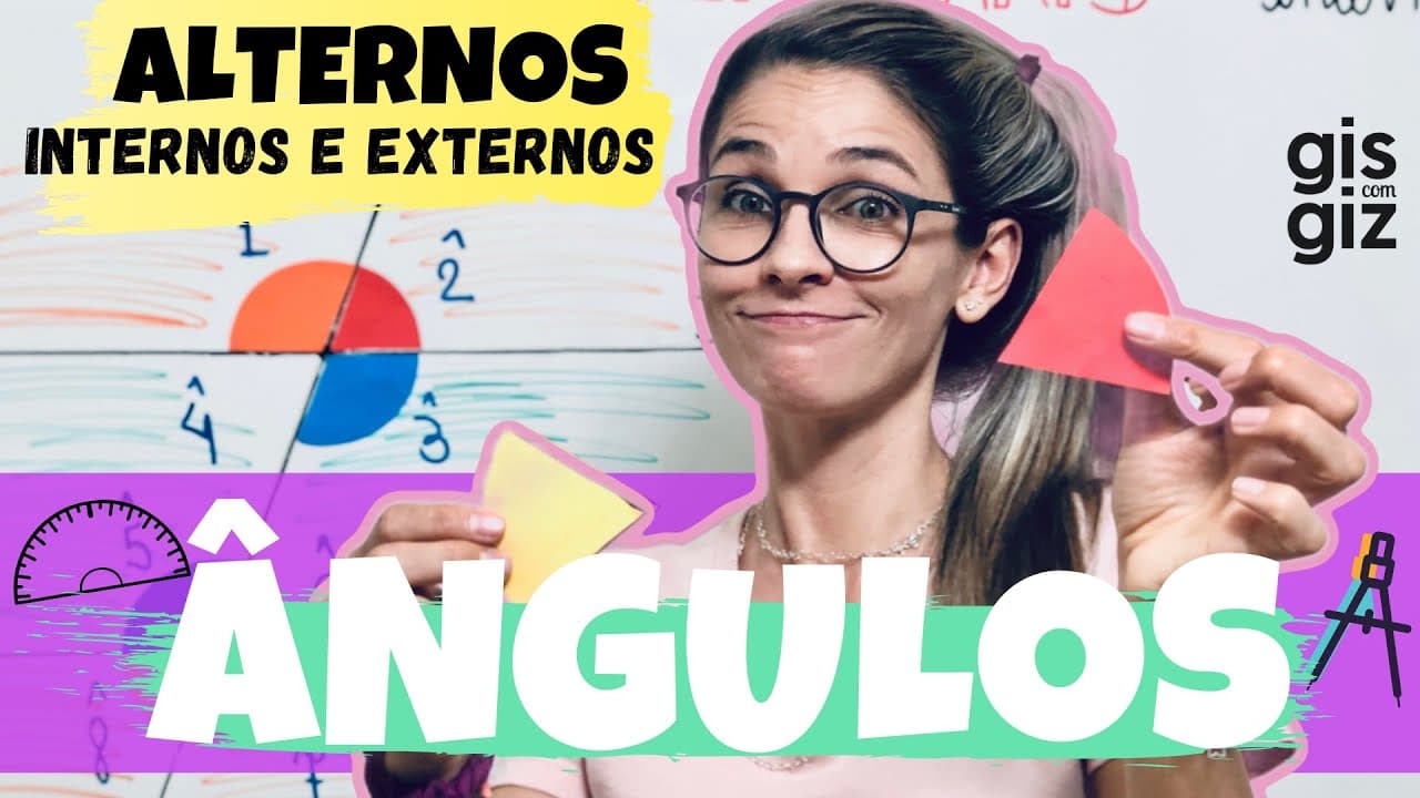 Thumbnail: ÂNGULOS FORMADOS POR RETAS PARALELAS CORTADAS POR UMA TRANSVERSAL -ALTERNOS INTERNOS E EXTERNOS