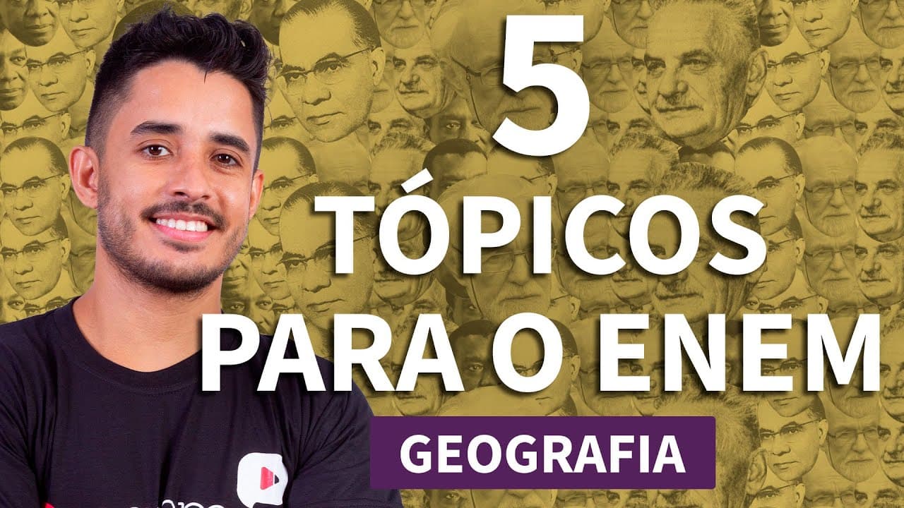 Thumbnail: CINCO ASSUNTOS QUE VÃO CAIR NA PROVA DE GEOGRAFIA DO ENEM | ProEnem