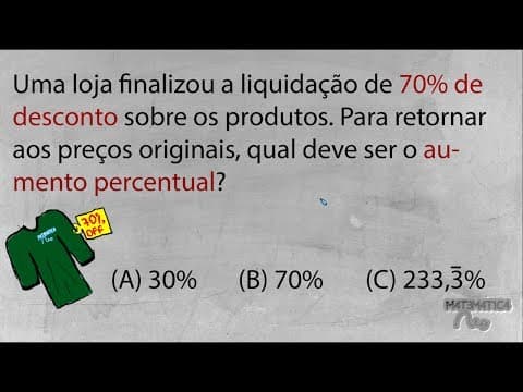 Thumbnail da aula: PROBLEMA DE PORCENTAGEM: Desconto e Aumento Percentual