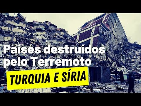 Thumbnail da aula: Desastre sem precedentes: a tragédia do terremoto na Turquia e na Síria
