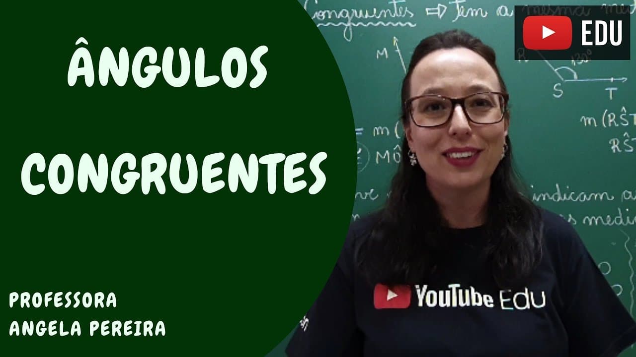 Thumbnail: Ângulos Congruentes - Professora Angela