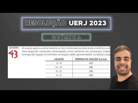 Thumbnail da aula: UERJ 2023 A reação química entre metano e cloro molecular produz ácido clorídrico e diclorometano