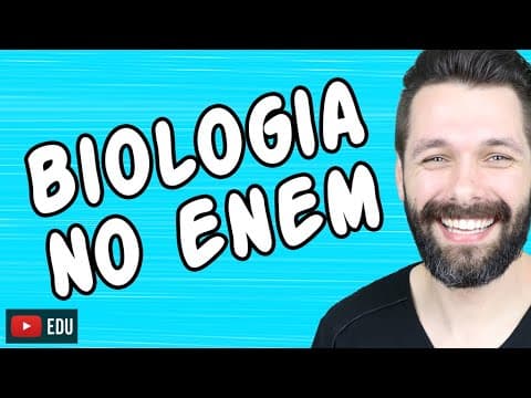 Thumbnail da aula: CONTEÚDOS MAIS IMPORTANTES DE BIOLOGIA - ENEM 2018